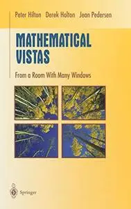 Mathematical Vistas: From a Room with Many Windows (Instructor's Solution Manual) (Solutions)