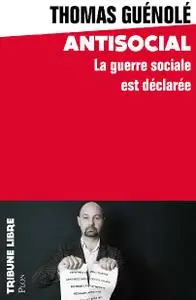 Thomas GUENOLE - Antisocial