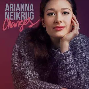 Arianna Neikrug - Changes (2018) [Official Digital Download 24/96]