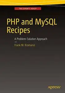 PHP and MySQL Recipes: A Problem-Solution Approach, Second Edition