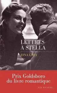 Iona Grey, "Lettres à Stella"