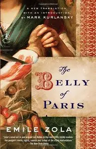 The Belly of Paris (Modern Library Classics) by Mark Kurlansky
