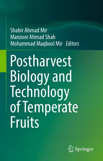 Postharvest Biology and Technology of Temperate Fruits
