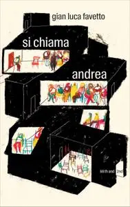 Gian Luca Favetto - Si chiama Andrea