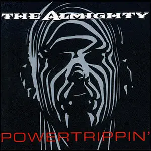 The Almighty - Powertrippin' (1993)