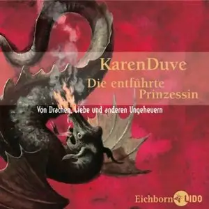 Karen Duve - Die entführte Prinzessin (Re-Upload)