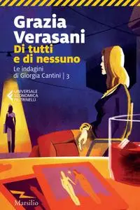 Grazia Verasani - Di tutti e di nessuno