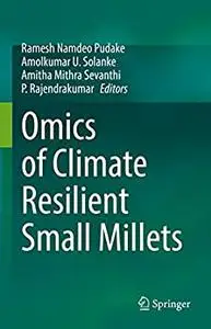 Omics of Climate Resilient Small Millets