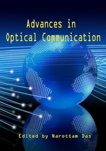 "Advances in Optical Communication" ed. by Narottam Das