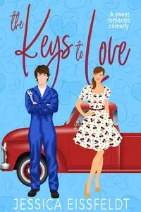 «The Keys to Love» by Jessica Eissfeldt