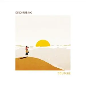 Dino Rubino - Solitude (2024) (Hi-Res)
