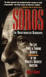 Soros: The Unauthorized Biography (Repost)