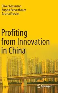 Profiting from Innovation in China (repost)