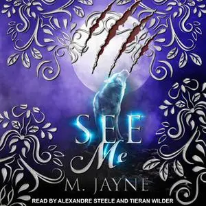 «See Me» by M. Jayne