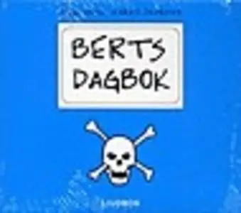 «Berts dagbok» by Anders Jacobsson,Sören Olsson
