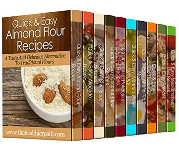 10 MUST-HAVE Healthy Recipe Books (Box Set): 250 Healthy Recipes for the Entire Family