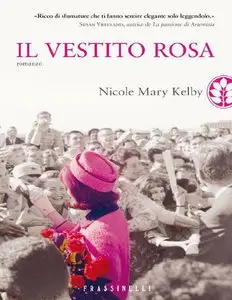 Nicole Mary Kelby - Il vestito rosa (repost)