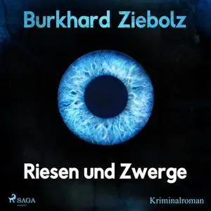 «Riesen und Zwerge» by Burkhard Ziebolz