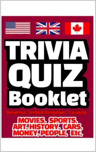 Trivia Quiz Booklet: July 2024 Edition