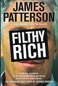 Filthy Rich: The Shocking True Story of Jeffrey Epstein