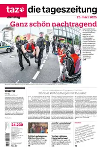 taz die tageszeitung  - 25 März 2025