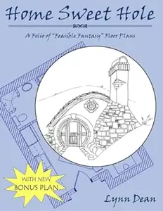 Home Sweet Hole, Bonus edition: A Folio of "Feasible Fantasy" Floor Plans