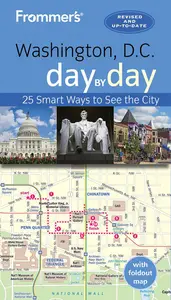 Frommer's Washington D.C. day by day, 5th Edition