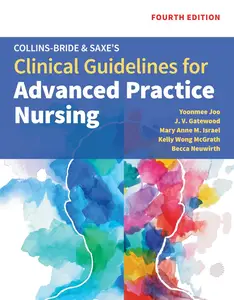 Collins-Bride & Saxe's Clinical Guidelines for Advanced Practice Nursing, 4th Edition