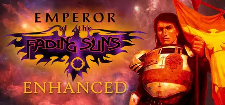 Emperor of the Fading Suns Enhanced (2025) v1.52
