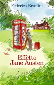 Effetto Jane Austen - Federica Brunini