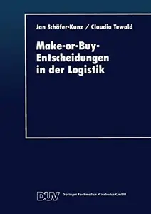 Make-or-Buy-Entscheidungen in der Logistik