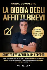 La Bibbia Degli Affitti Brevi (Italian Edition)