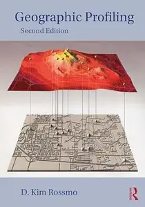 Geographic Profiling (2nd Edition)