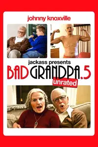 Bad Grandpa.5 (2013)