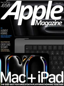 AppleMagazine - Issue 656 - May 24, 2024