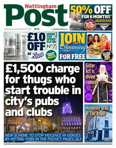Nottingham Post - 18 September 2024
