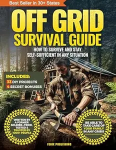 Off Grid Survival Book: Diy Survival Project Book - No Grid Survival Guide