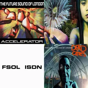 The Future Sound Of London - 4 Albums (1991-1996)