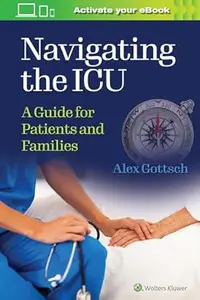 Navigating the ICU: A Guide for Patients and Families