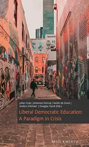 Liberal Democratic Education: A Paradigm in Crisis