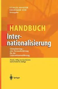 Handbuch Internationalisierung: Globalisierung — eine Herausforderung für die Unternehmensführung