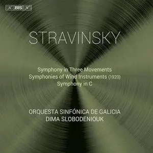 Dima Slobodeniouk, Orquesta Sinfónica de Galicia - Igor Stravinsky: Symphonies Vol.1 (2024)