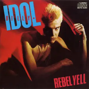 Billy Idol - Rebel Yell (1983) {1985, Reissue}