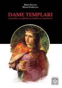 Mario Giaccio, Mauro Garbuglia - Dame templari