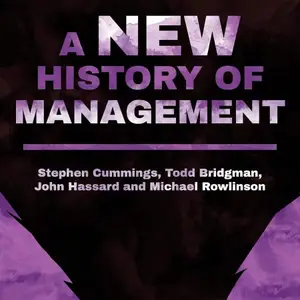 A New History of Management