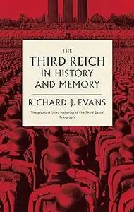 The Third Reich in History and Memory