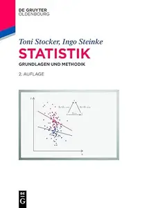 Statistik: Grundlagen und Methodik, 2. Auflage