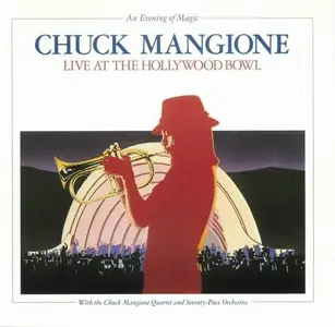 Chuck Mangione - An Evening of Magic: Live At The Hollywood Bowl (1979) CD Rip