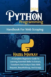 Python Programming Handbook For Web Scraping