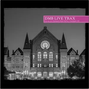 Dave Matthews Band - Live Trax, Vol. 60: 1995-08-20 - Cincinnati Music Hall, Cincinnati, OH (2022)